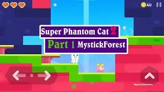 Super Phantom Cat 2 Walkthrough Part 1 MYSTICKFOREST Android/iOS