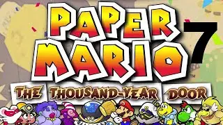 Twitch Stream Paper Mario TTYD part 7
