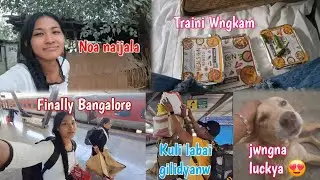 Finally Bangalore Jwngna Noa Naijala 🤭