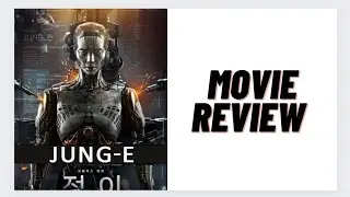 Jung E Korean Movie Review