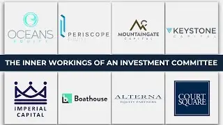 PE Insight Series: The Inner Workings of an Investment Committee