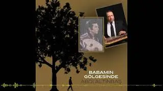 Abdi Altınbaş feat. Alper Diler - Ömrümüzün Son Demi (Babamın Gölgesinde) (2023)