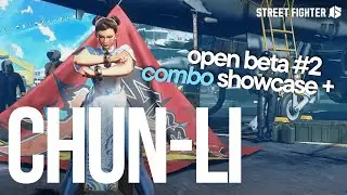 『 STREET FIGHTER 6 』 Chun-Li Combos - Beta 2