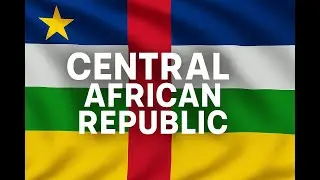 Central African Republic &ndash; History, Top Attractions & Surprising Facts