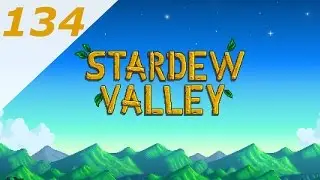 Stardew Valley [134] Новые культуры