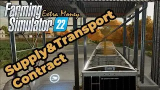 FS22 &ndash; Supply & Transport Contracts #Mod