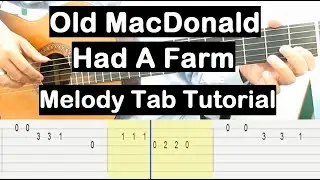 Old MacDonald Had A Farm Guitar Lesson Melody Tab Tutorial Guitar Lessons for Beginners