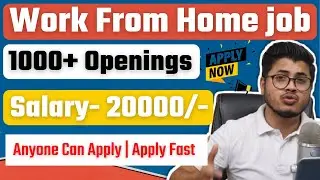 Work from home jobs for freshers 2021 | 1000 openings for freshers | August jobs for freshers -2021