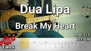 Dua Lipa - Break My Heart (Bass Cover) Tabs