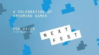 Next Fest February 2022 Edition