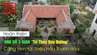 Hoàn Thiện Quần Thể Nhà Gỗ 3 Gian Nhà Ngang Sân Vườn 