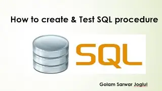 How to Create and Test Stored Procedure in SQL Server | Step-by-Step Tutorial