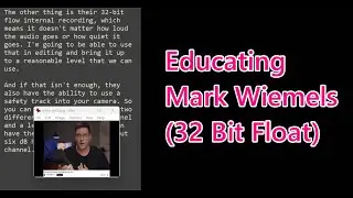 Educating Mark Wiemels about 32-Bit Float