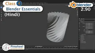 Blender 2.90 | class 4 - Blender essentials (Hindi) by Rohan Rahule | Pinwheel Animation Studios