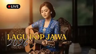 🌾 Slow Pop Jawa Galau & Lagu Jawa Akustik – Live Playlist Paling Adem 2025