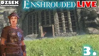 🔴 Enshrouded - 3. R&eacute;sz - &Eacute;p&uuml;l a b&ouml;rt... fellegv&aacute;r!