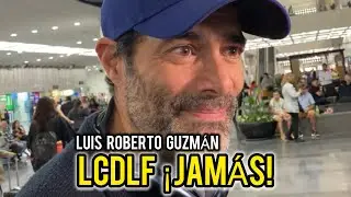 😱 JAM&Aacute;S 😱 Luis Roberto Guzm&aacute;n impacta al hablar de La Casa de Los Famosos &ldquo;no quiero&rdquo; 🔥