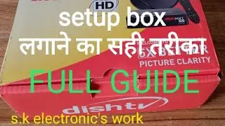 Dish TV NXT HD SETUP BOX INSTALLATION FULL GUIDE