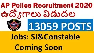 Ap Police Notification 2020 latest news | Ap Police Jobs 2019 Full Details