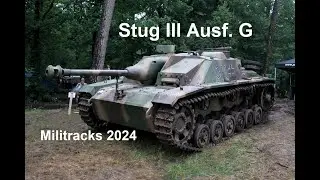 Militracks 2024 - Stug III Ausf. G in action ( with 2 times hand cranking the engine )