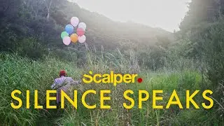 Scalper - Silence Speaks