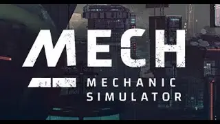 Mech Mechanic Simulator Demo
