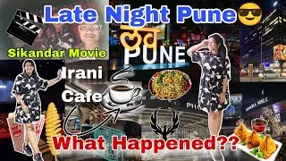 Pune After 12 AM | Late Night Pune Vibes | Phoenix Mall, Midnight Movie, Irani Cafe & Taljai Tekdi |