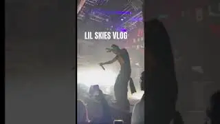 LIL SKIES WORLD RAGE TOUR VLOG