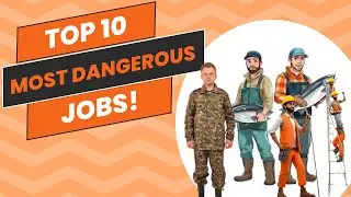 Top 10 Most Dangerous Jobs in the World (2025) | Risky Careers You Won&rsquo;t Believe!