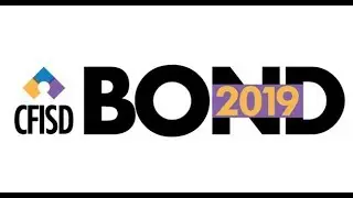 CFISD Bond 2019 Overview