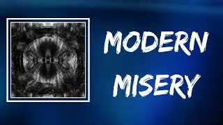 Architects - Modern Misery (Lyrics)