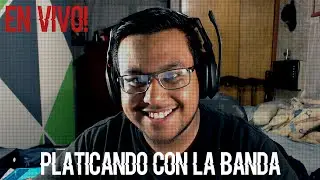 &iexcl;Sabado Platicando con la Banda! | EN VIVO