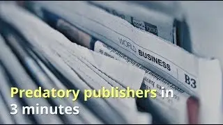 Research in 3 Minutes: Predatory Publishers