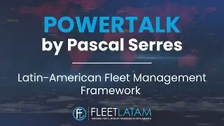 Global Fleet LatAm Powertalk with Pascal Serres: Growth, Leasing & Telematics