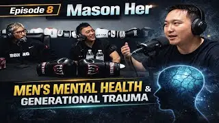 Episode 8  Men and Generational Trauma