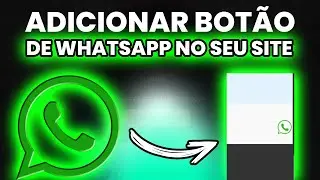 Adicione um Bot&atilde;o de WhatsApp no seu Site em MENOS de 5 Minutos