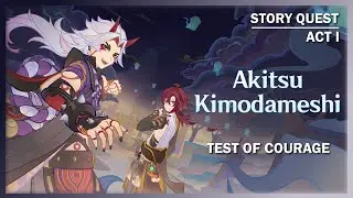 Akitsu Kimodameshi I: Test of Courage [Story Quest] Gameplay Walkthrough | Genshin Impact (JP Dub)