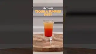 The Tequila Sunrise Shot!