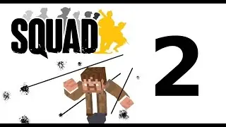 Squad Gameplay -- 
