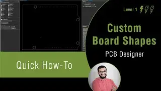 How to Create and Import Custom Board Shapes and Cutouts