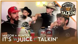Juicin' With The Boys - Episode 7 - Hunter + Mason Sip Sour