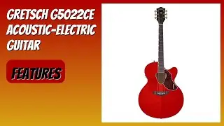 REVIEW (2026): Gretsch G5022CE Acoustic-Electric Guitar. Features