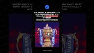 40% IPL Tax Could Fund 10 IITs? 💰 Prof. Shrivastava's Bold Proposal Sparks Debate 🇮🇳📚