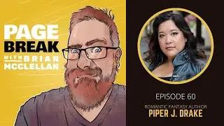 Page Break with Brian McClellan: Ep 60 - Piper J Drake - Romantic Fantasy Author