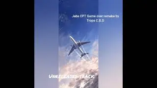 Unreleased Remake by Trops C.B.D || [Jabs cpt-Game on]