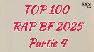 TOP 100 RAP BF 2025 NWM RAP - Partie 4 : De 39 &agrave; 20