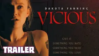 VICIOUS (2025) Official Trailer (HD) SUPERNATURAL | Dakota Fanning