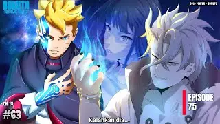 BORUTO MENGAKHIRI SEGALANYA ! Boruto Two Blue Vortex 18 Part 63