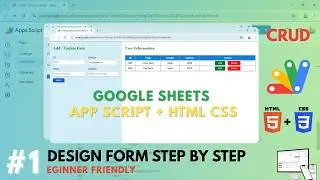 Create Form UI Google Sheets Step by Step | Apps Script + HTML CSS (Front End)