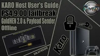 PS4 9.00 Jailbreak KARO HOST at User's Guide | GoldHEN 2.0 & Payload Sender | Online & offline